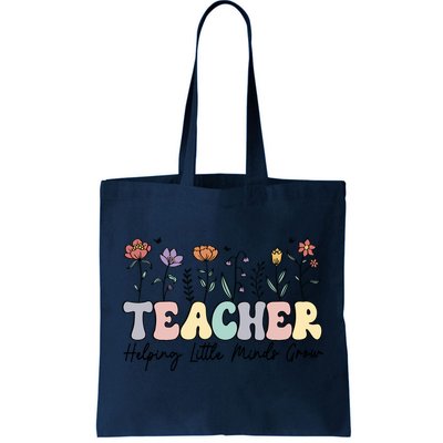 Teacher , Helping Little Minds Grow Tote Bag