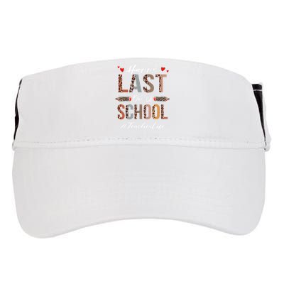 Teacher Happy Last Day Of School Summer Funny Leopard Adult Drive Performance Visor