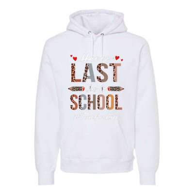 Teacher Happy Last Day Of School Summer Funny Leopard Premium Hoodie