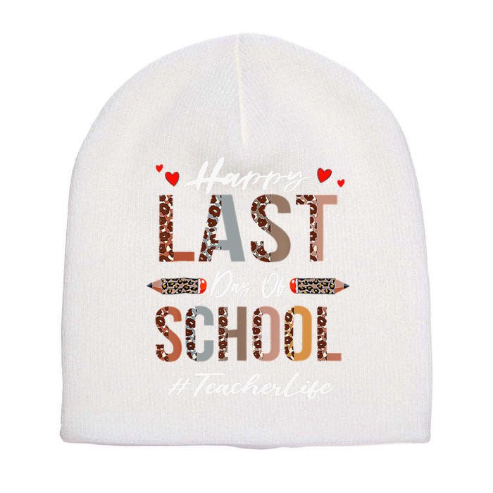 Teacher Happy Last Day Of School Summer Funny Leopard Short Acrylic Beanie