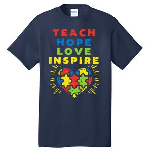 Teach Hope Love Inspire Heart Teacher Autism Awareness Sped Tall T-Shirt