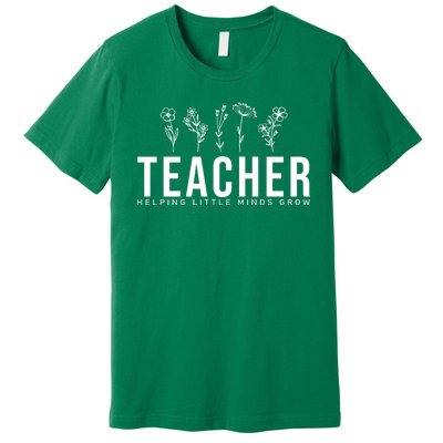 Teacher Helping Little Minds Grow Floral Premium T-Shirt