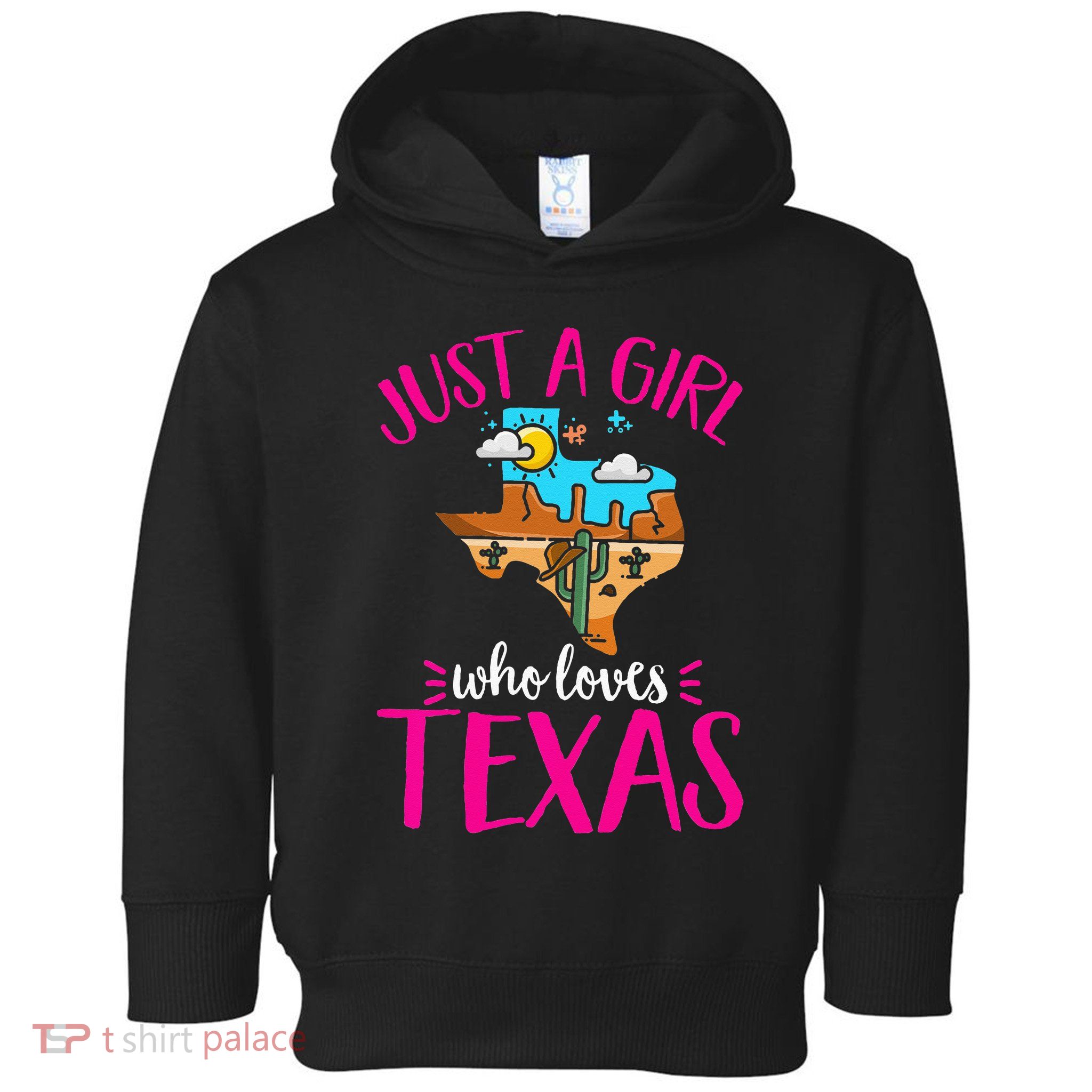 Texas Home Love Texan Who Loves Her Texas Toddler Hoodie
