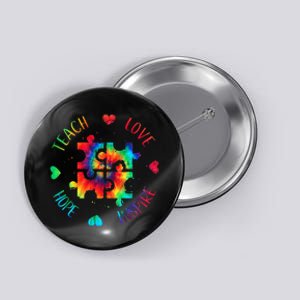 Teach Hope Love Inspire Autism Awareness Teacher Tie Dye Button