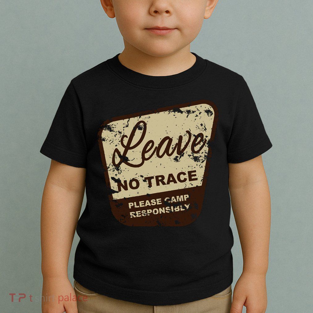 Trail Head, Leave No Trace Hiking Camping Distressed Toddler T-Shirt