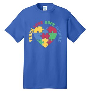 Teach Hope Love Inspire Puzzle Symbol Autism Awareness Gift Tall T-Shirt