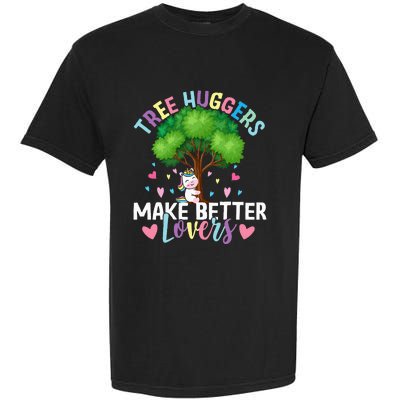 Tree Huggers Make Better Lovers Environmentalist Garment-Dyed Heavyweight T-Shirt