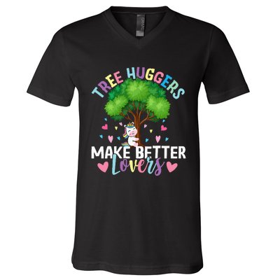 Tree Huggers Make Better Lovers Environmentalist V-Neck T-Shirt