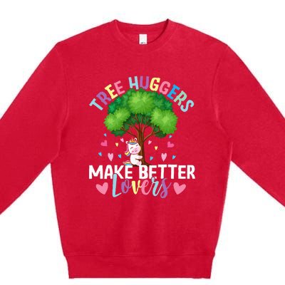 Tree Huggers Make Better Lovers Environmentalist Premium Crewneck Sweatshirt