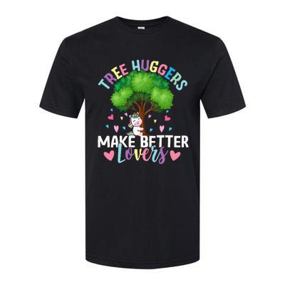 Tree Huggers Make Better Lovers Environmentalist Softstyle CVC T-Shirt