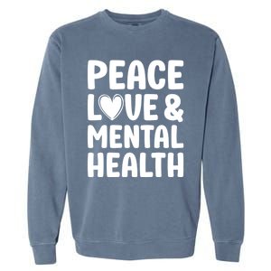 Tal Health Month Tal Health Awareness Gift Garment-Dyed Sweatshirt