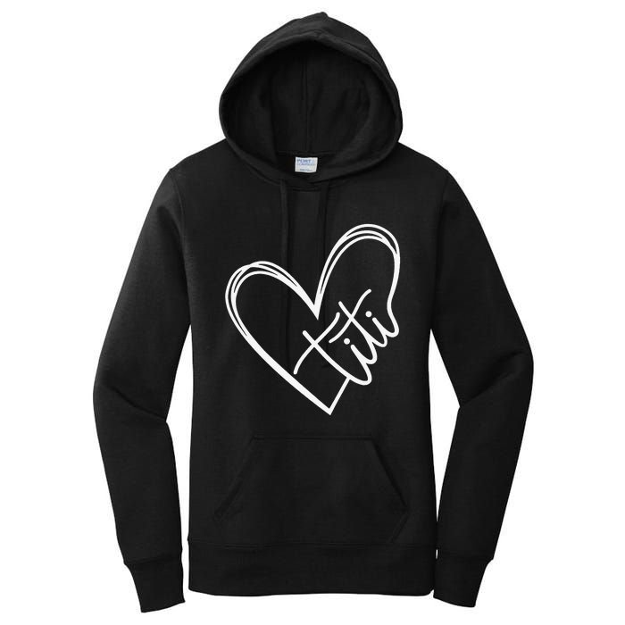 Titi Heart Minimalist Auntie Best Aunt Ever Gift Women's Pullover Hoodie