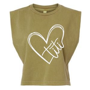 Titi Heart Minimalist Auntie Best Aunt Ever Gift Garment-Dyed Women's Muscle Tee