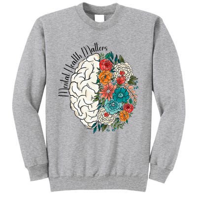 Tal Health Matters Floral Human Brain Inspirational Tall Sweatshirt