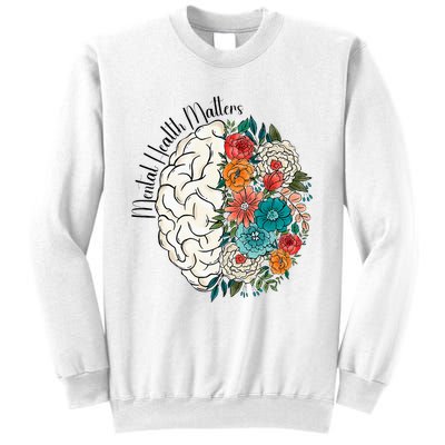 Tal Health Matters Floral Human Brain Inspirational Sweatshirt