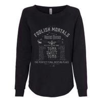 The Haunted Mansion Tomb Sweet Tomb Welcome Mortals Poster Womens California Wash Sweatshirt