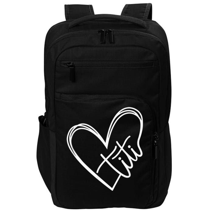 Titi Heart Minimalist Auntie Best Aunt Ever Gift Impact Tech Backpack