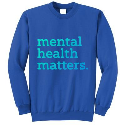 Tal Health Matters Minimalist Empathy Quote Gift Tall Sweatshirt