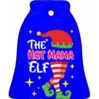 The Hot Mama Elf Mother Elf Funny Gift Ceramic Bell Ornament