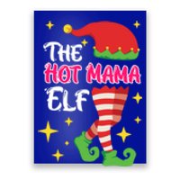 The Hot Mama Elf Mother Elf Funny Gift Poster