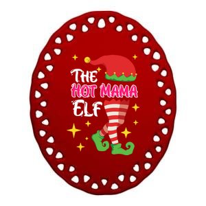 The Hot Mama Elf Mother Elf Funny Gift Ceramic Oval Ornament