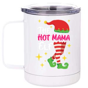 The Hot Mama Elf Mother Elf Funny Gift 12 oz Stainless Steel Tumbler Cup