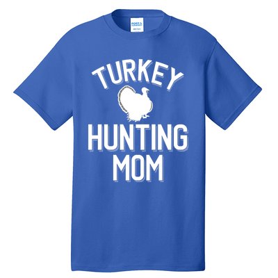 Turkey Hunting Mom Cool Turkey Hunting Family Gift Tall T-Shirt