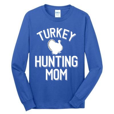 Turkey Hunting Mom Cool Turkey Hunting Family Gift Tall Long Sleeve T-Shirt