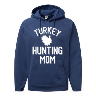 Turkey Hunting Mom Cool Turkey Hunting Family Gift Performance Fleece Hoodie