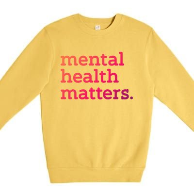 Tal Health Matters Minimalist Empathy Quote Gift Premium Crewneck Sweatshirt