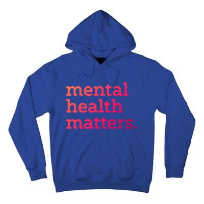 Tal Health Matters Minimalist Empathy Quote Gift Tall Hoodie