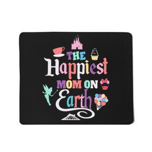 The Happiest Mom On Earth Mousepad