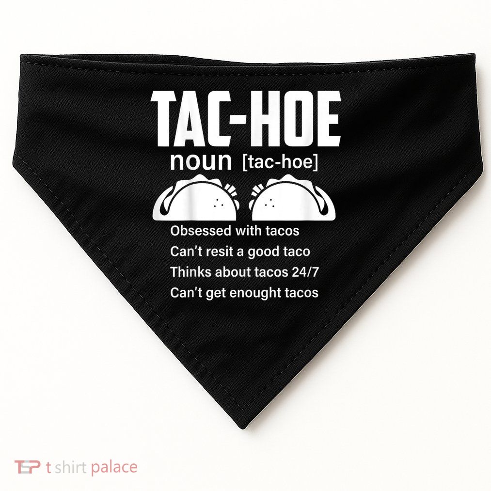 Tac Hoe Noun Obsessed With Tacos USA-Made Doggie Bandana