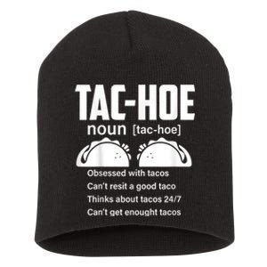 Tac Hoe Noun Obsessed With Tacos Short Acrylic Beanie