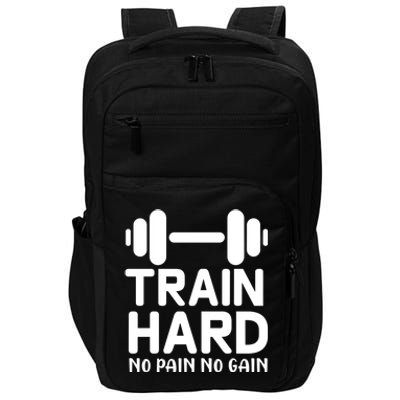 Train Hard No Pain No Gain Gift Motivational Gym Workout Gift Impact Tech Backpack