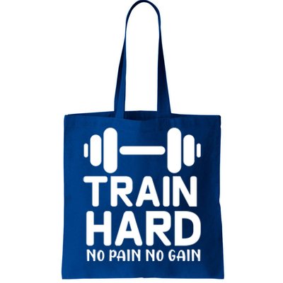 Train Hard No Pain No Gain Gift Motivational Gym Workout Gift Tote Bag