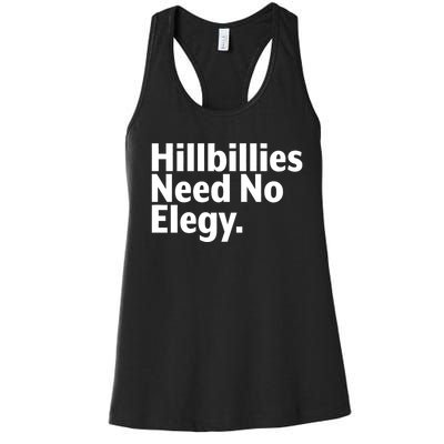 The Hillbillies Need No Elegy Women's Racerback Tank