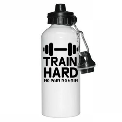 Train Hard No Pain No Gain Cute Gift Motivational Gym Workout Gift Aluminum Water Bottle