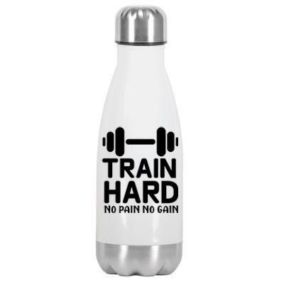 Train Hard No Pain No Gain Cute Gift Motivational Gym Workout Gift Stainless Steel Insulated Water Bottle