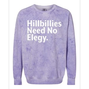 The Hillbillies Need No Elegy Colorblast Crewneck Sweatshirt