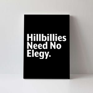 The Hillbillies Need No Elegy Canvas