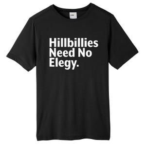 The Hillbillies Need No Elegy Tall Fusion ChromaSoft Performance T-Shirt