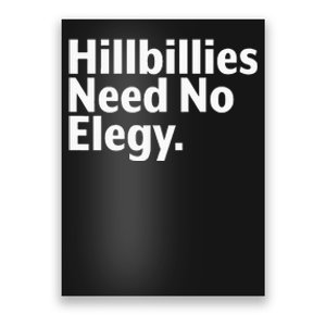 The Hillbillies Need No Elegy Poster