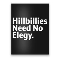 The Hillbillies Need No Elegy Poster