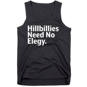 The Hillbillies Need No Elegy Tank Top