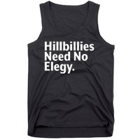 The Hillbillies Need No Elegy Tank Top