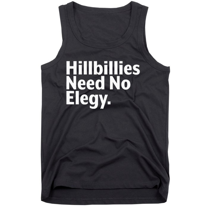 The Hillbillies Need No Elegy Tank Top