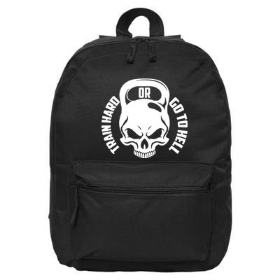 Train Hard Or Go To Hell 16 in Basic Backpack