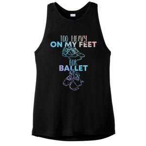 Too Heavy On The Feets For Ballet National Tap Dance Day Gift Ladies PosiCharge Tri-Blend Wicking Tank