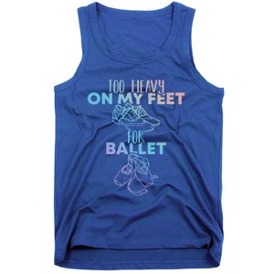 Too Heavy On The Feets For Ballet National Tap Dance Day Gift Tank Top